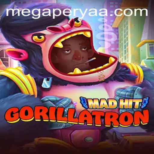 Dive into the World of MadHitGorillatron and the Thrilling Adventures of Mega Perya