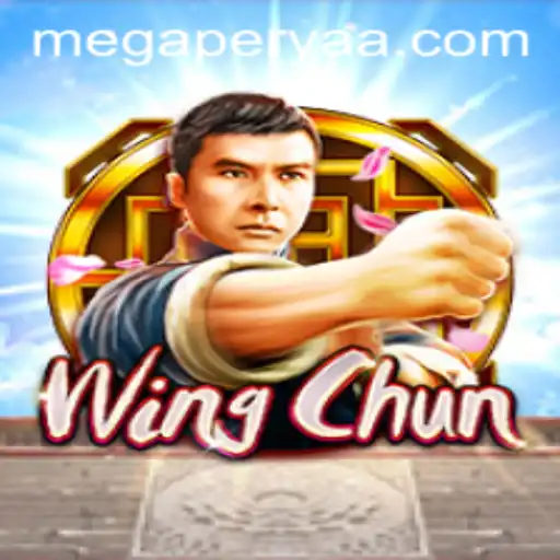 Exploring the Fascinating World of WingChun and Mega Perya